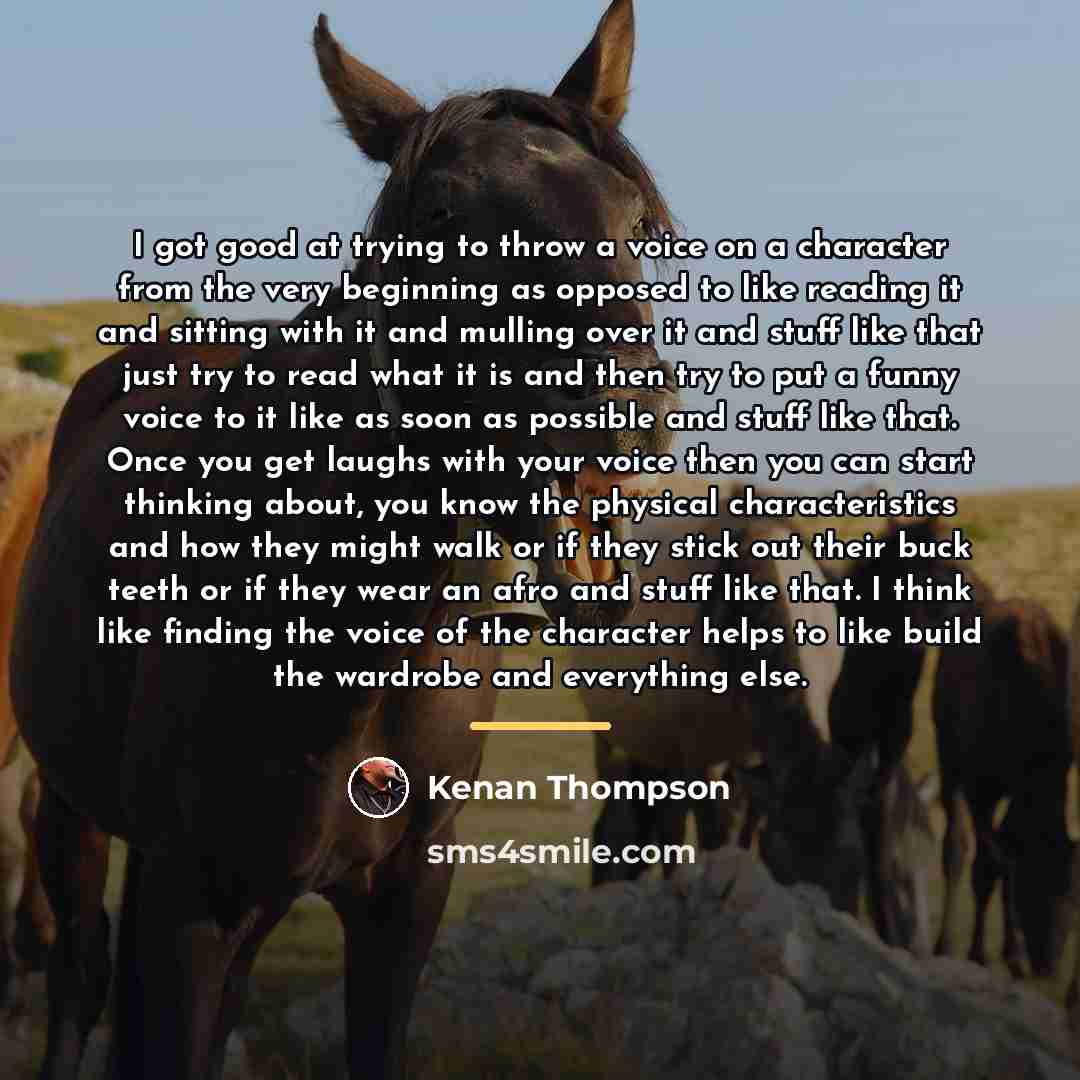 “I got good at trying to throw a voice on…” quote by Kenan Thompson
