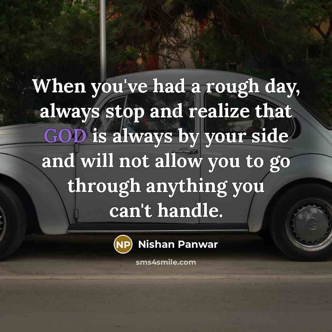 “When you've had a rough day, always stop and realize…” quote by Nishan Panwar