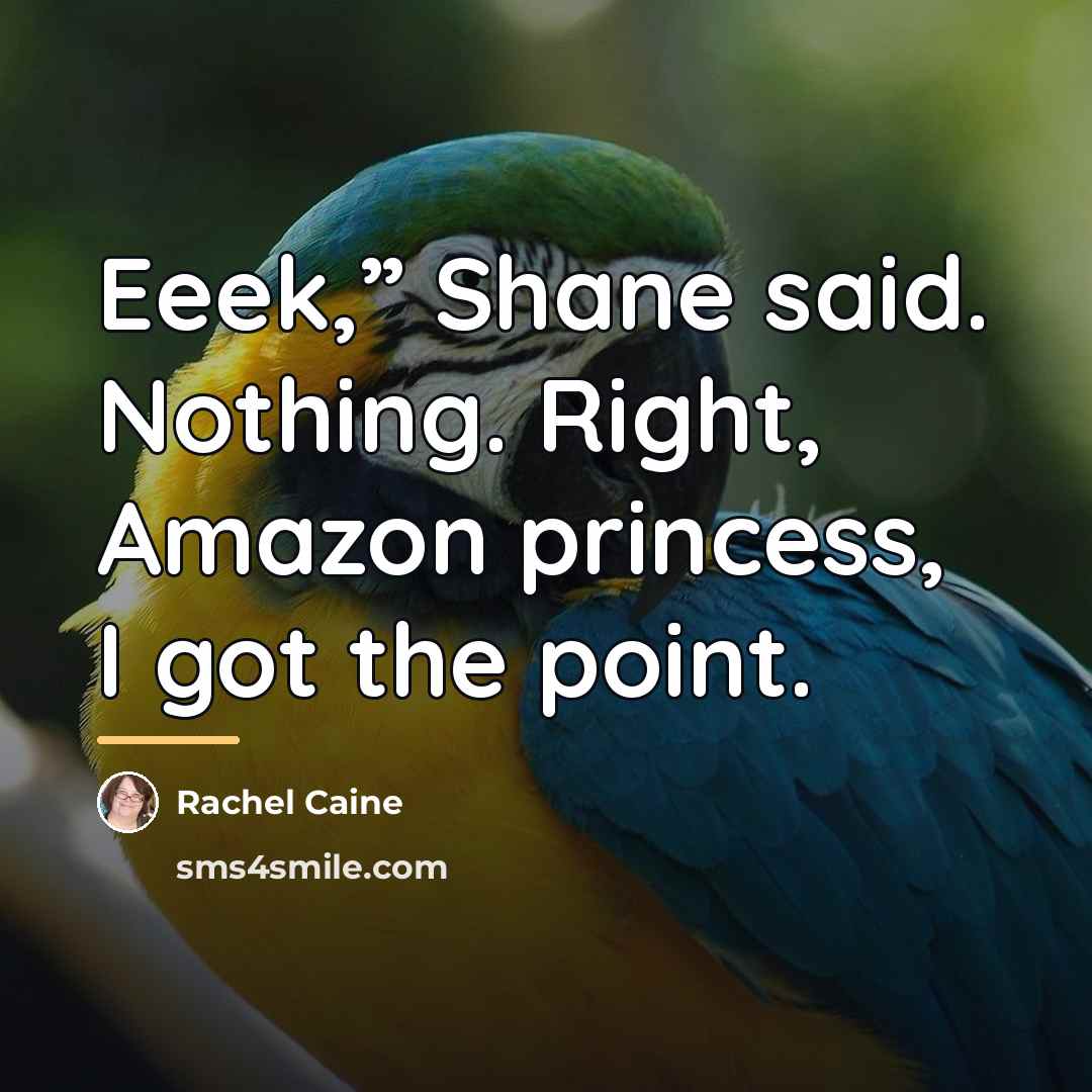 “Eeek,” Shane said. Nothing. Right, Amazon princess, I got the…” quote by Rachel Caine
