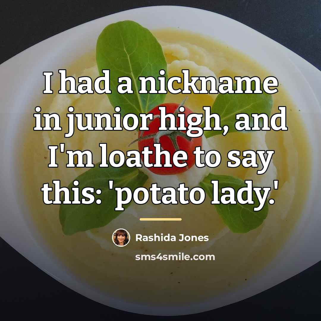 “I had a nickname in junior high, and I'm loathe…” quote by Rashida Jones