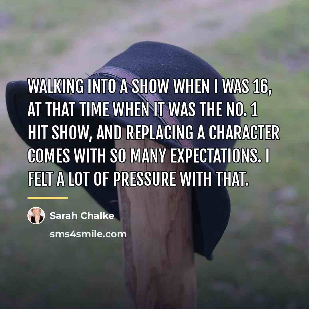 “Walking into a show when I was 16, at that…” quote by Sarah Chalke
