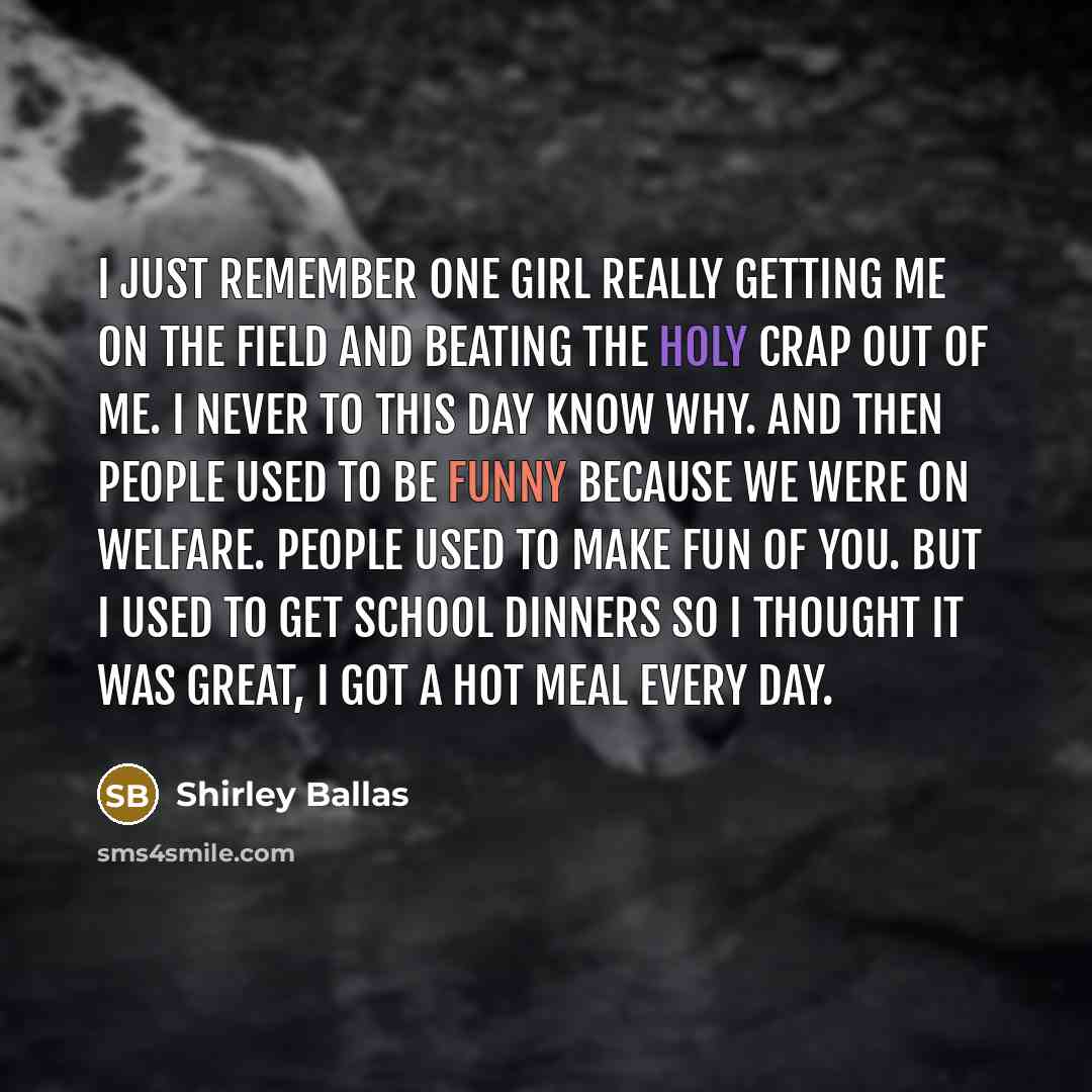 “I just remember one girl really getting me on the…” quote by Shirley Ballas