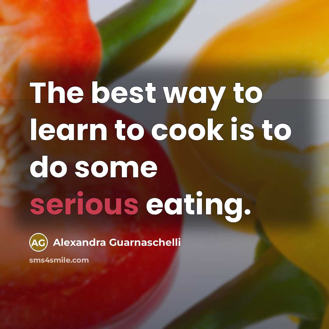 “The best way to learn to cook is to do…” quote by Alexandra Guarnaschelli