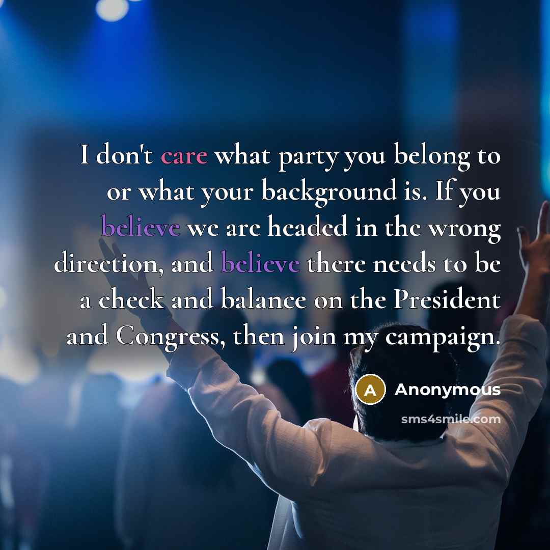 “I don't care what party you belong to or what…” quote by Anonymous