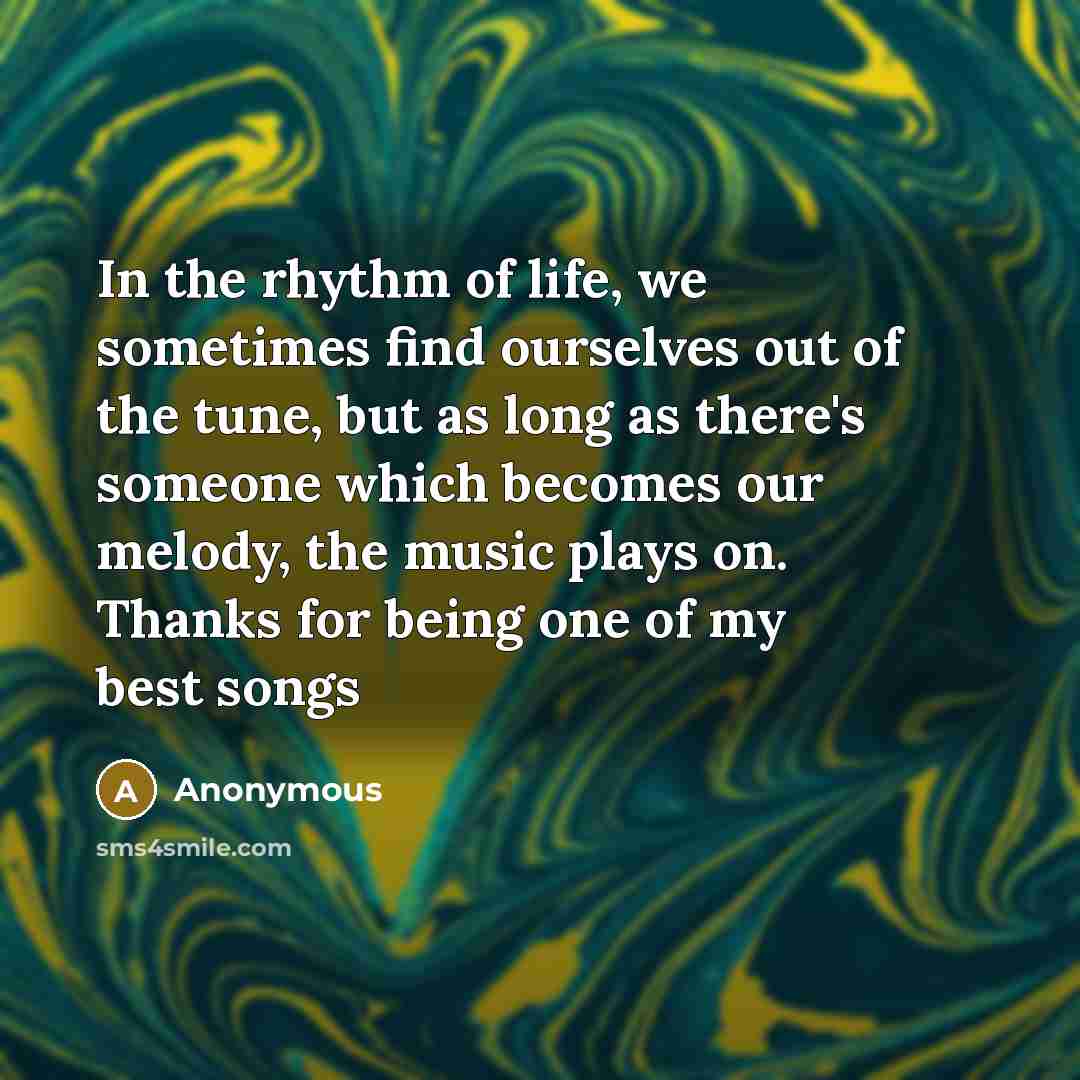 “In the rhythm of life, we sometimes find ourselves out…” quote by Anonymous