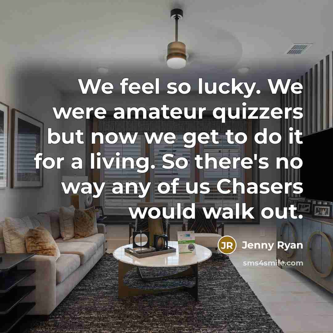 “We feel so lucky. We were amateur quizzers but now…” quote by Jenny Ryan
