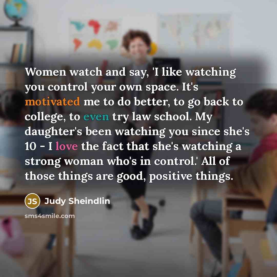 “Women watch and say, 'I like watching you control your…” quote by Judy Sheindlin