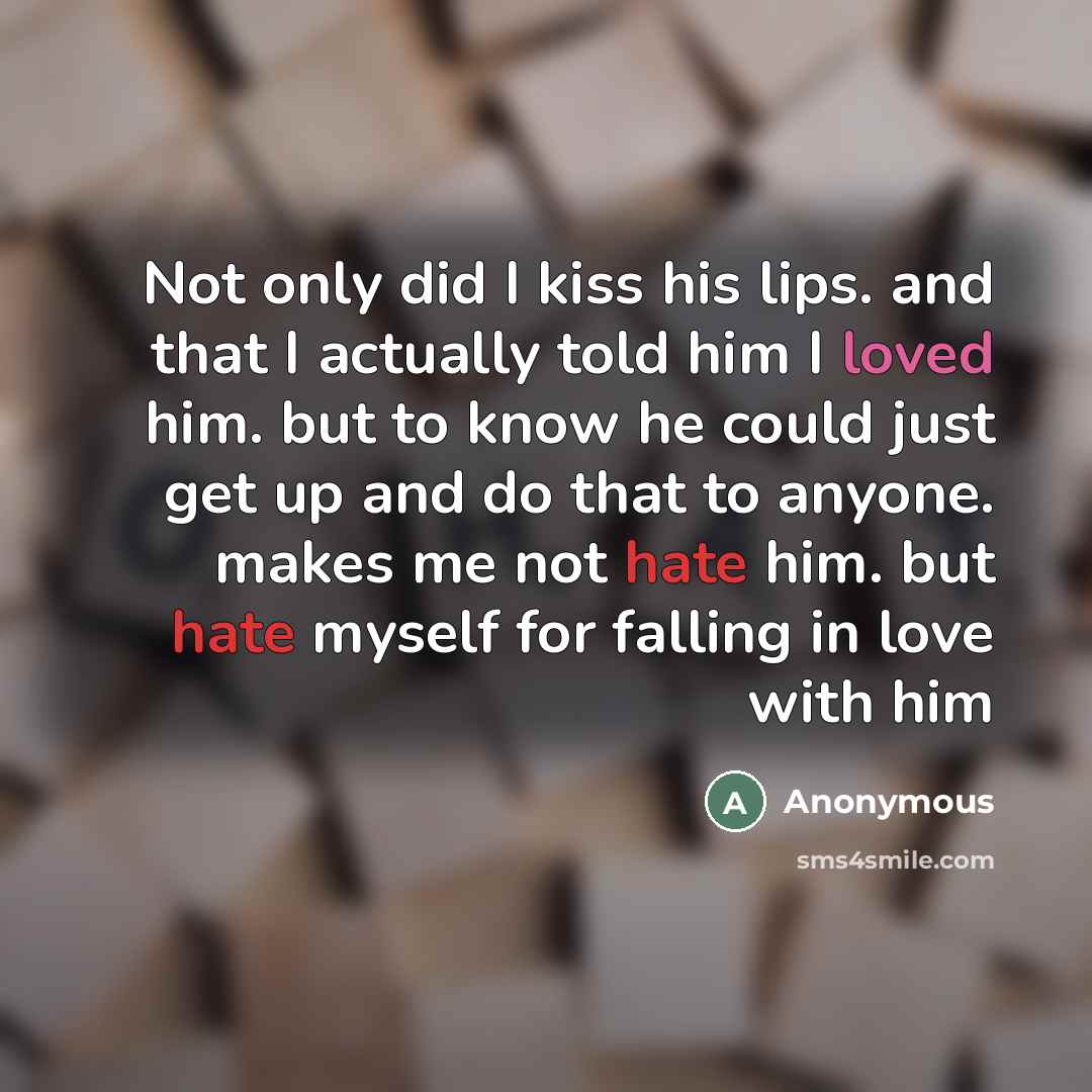 “Not only did I kiss his lips. and that I…” quote by Anonymous