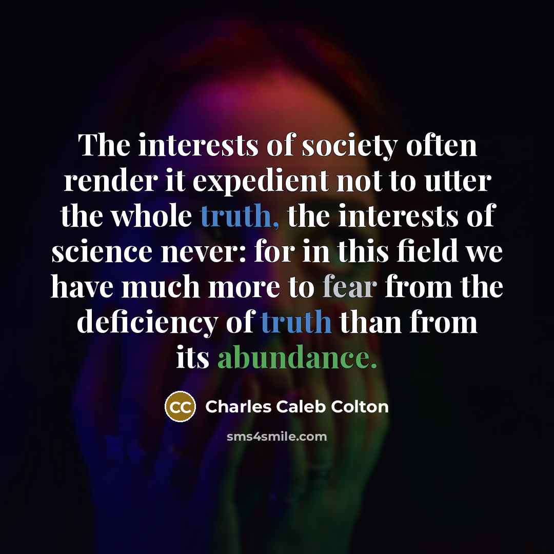 “The interests of society often render it expedient not to…” quote by Charles Caleb Colton