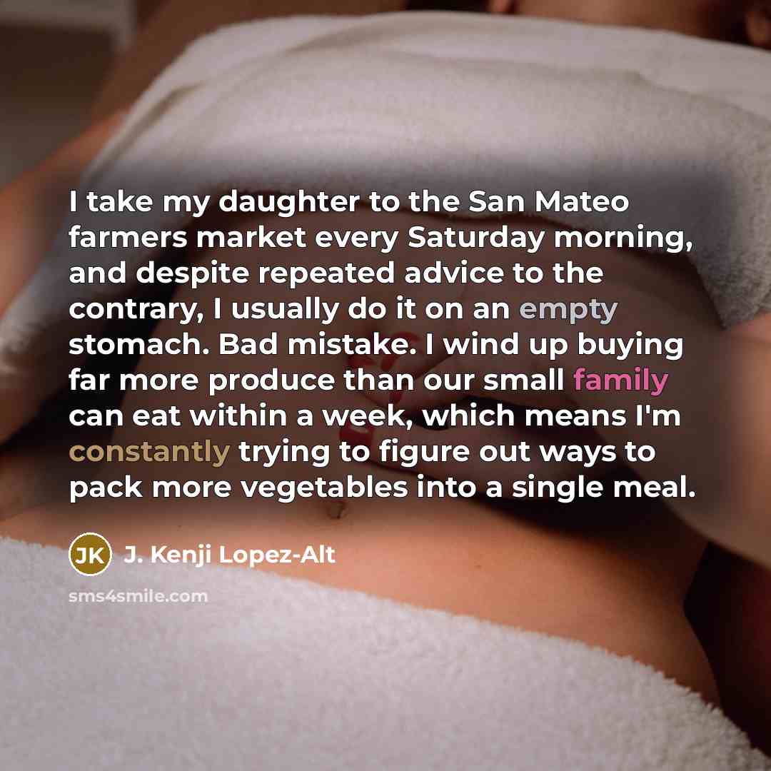 “I take my daughter to the San Mateo farmers market…” quote by J. Kenji Lopez-Alt
