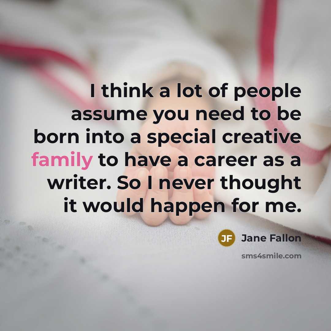“I think a lot of people assume you need to…” quote by Jane Fallon