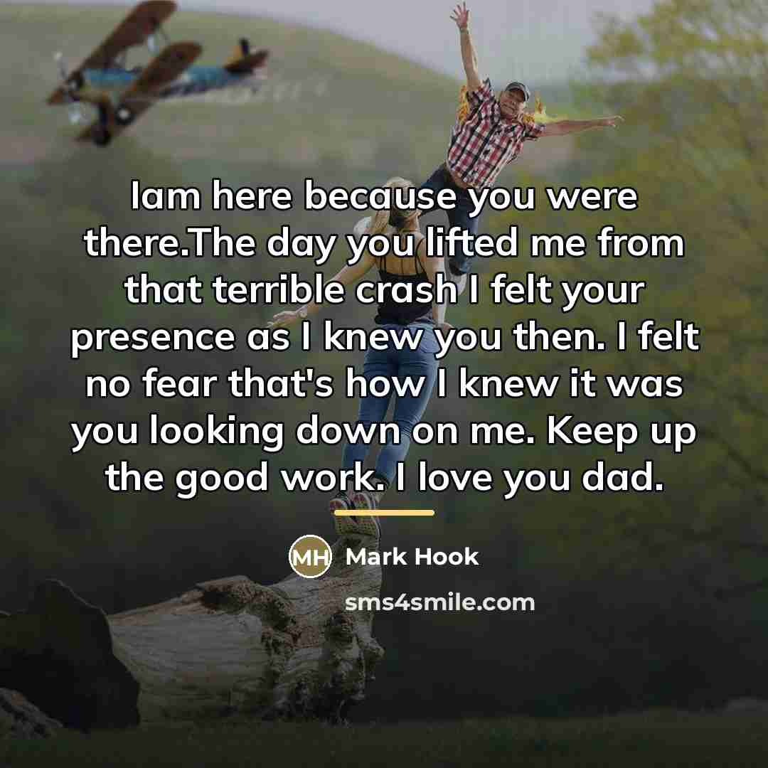 “Iam here because you were there.The day you lifted me…” quote by Mark Hook