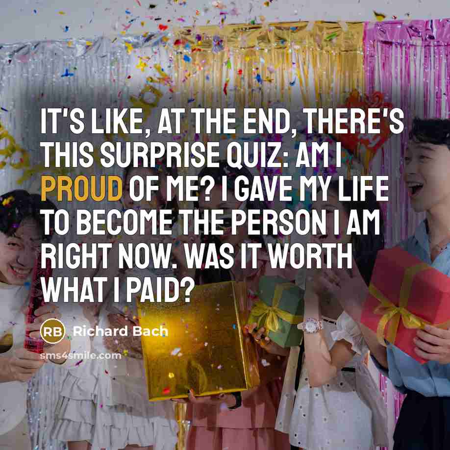 “It's like, at the end, there's this surprise quiz: Am…” quote by Richard Bach
