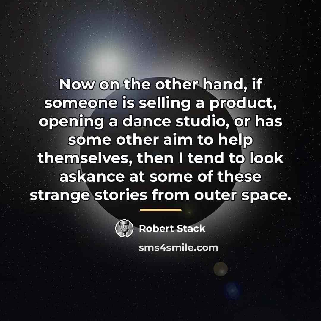 “Now on the other hand, if someone is selling a…” quote by Robert Stack