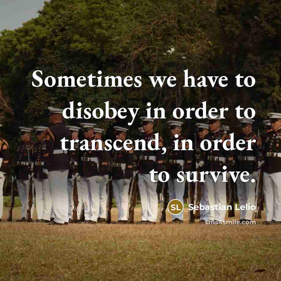 “Sometimes we have to disobey in order to transcend, in order to survive.” quote by Sebastian Lelio