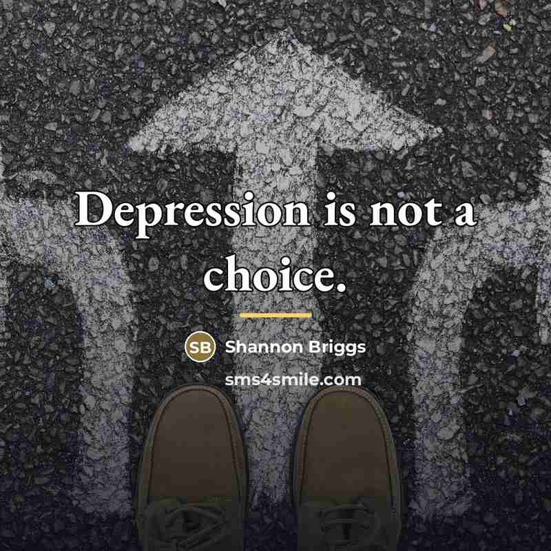 “Depression is not a choice.…” quote by Shannon Briggs