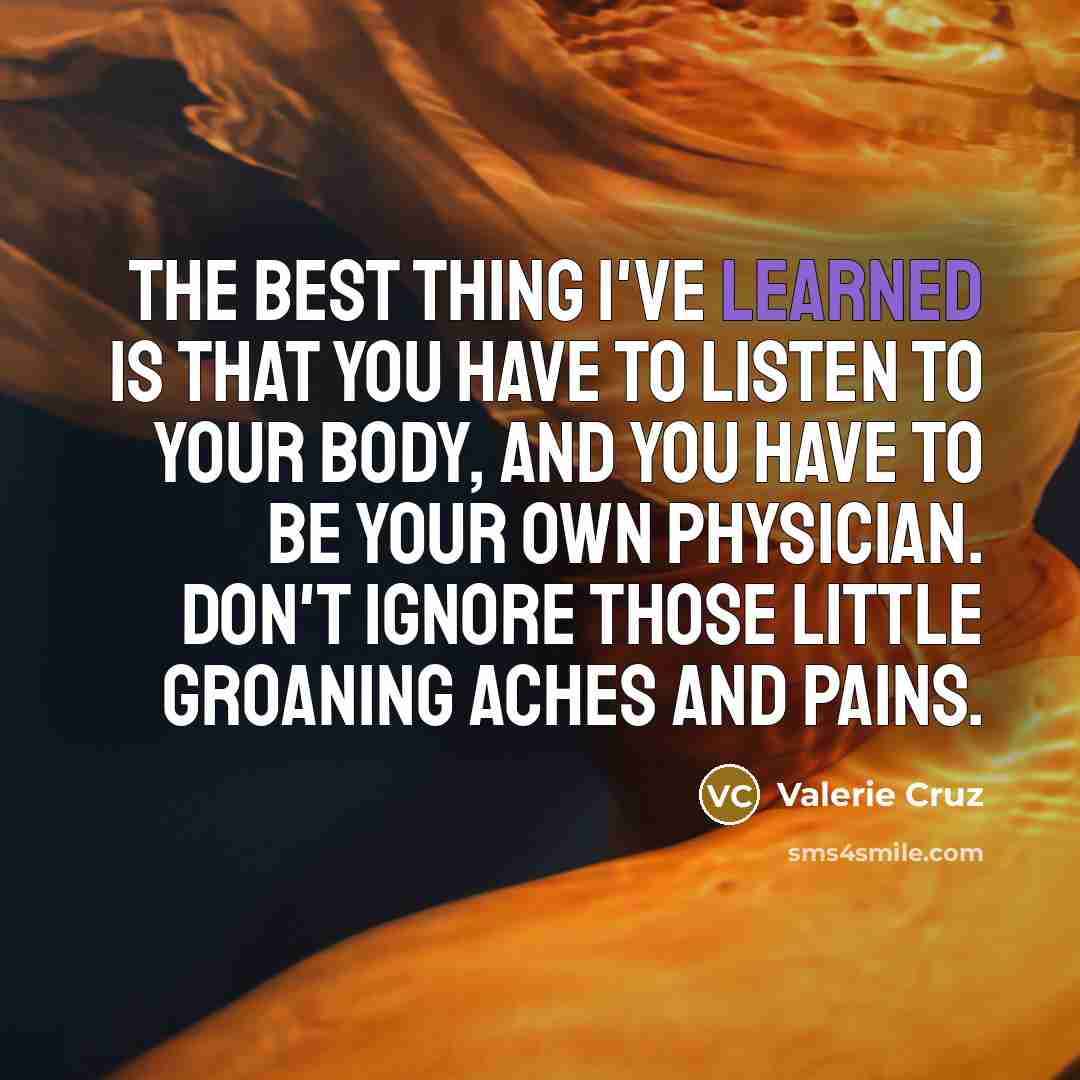 “The best thing I've learned is that you have to…” quote by Valerie Cruz