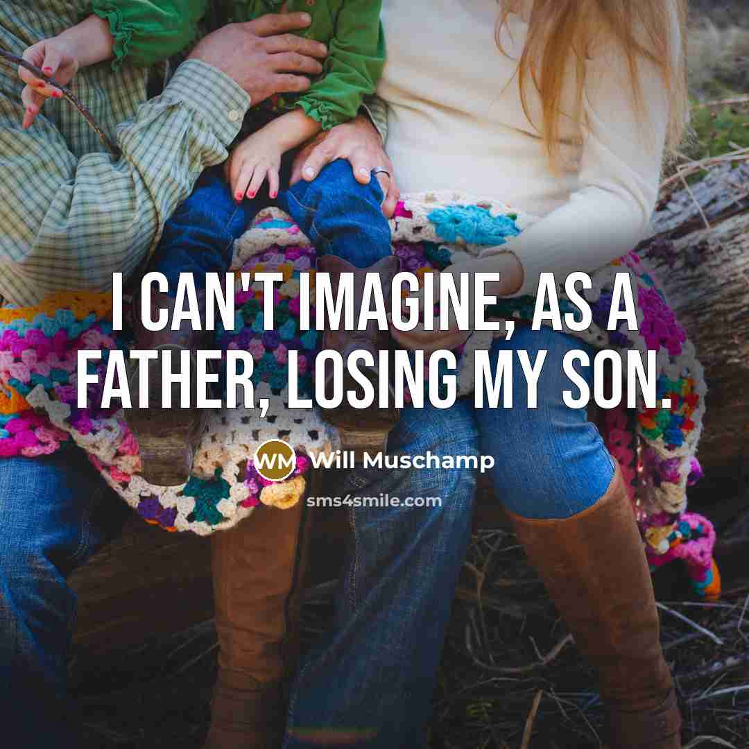 “I can't imagine, as a father, losing my son.…” quote by Will Muschamp