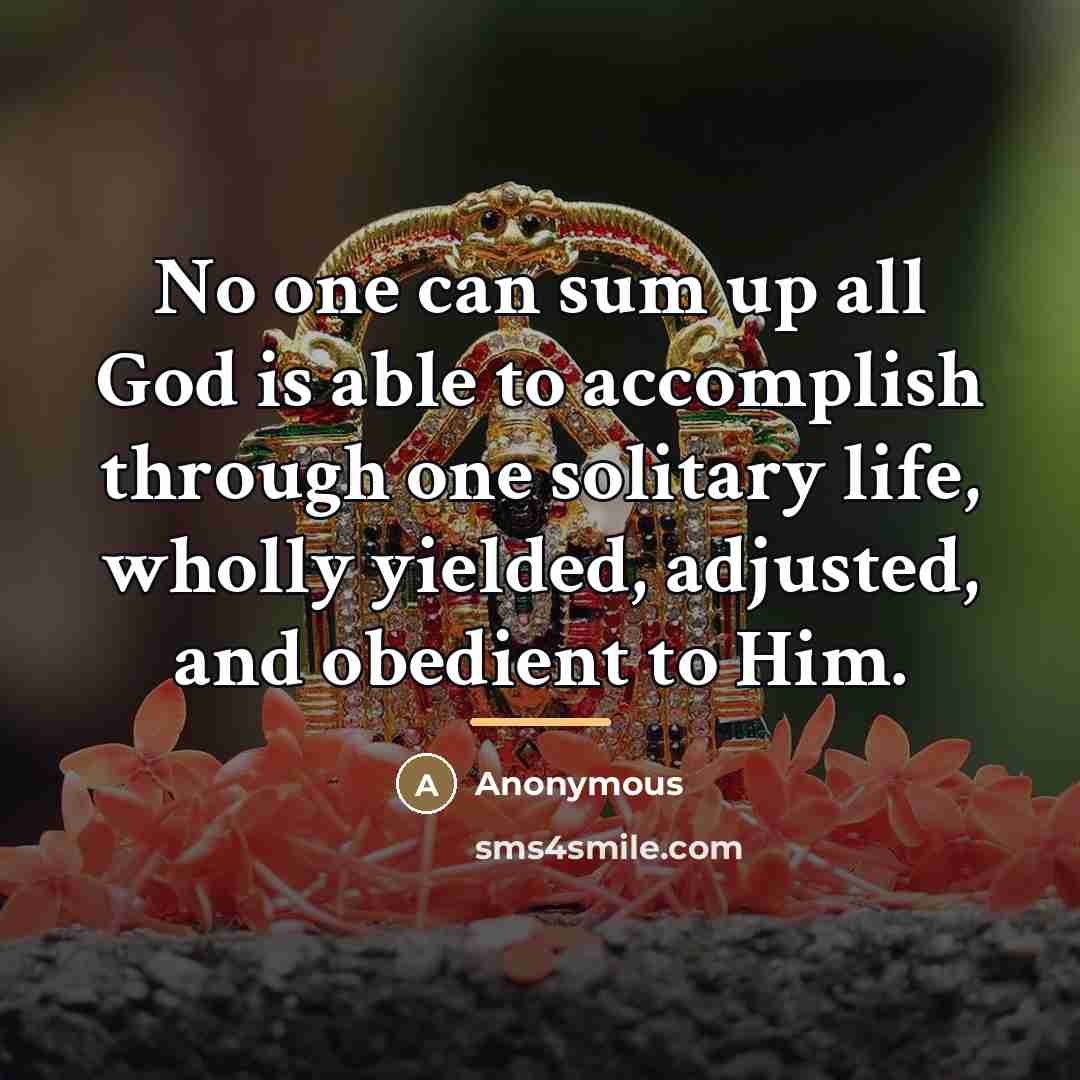 “No one can sum up all God is able to…” quote by Anonymous