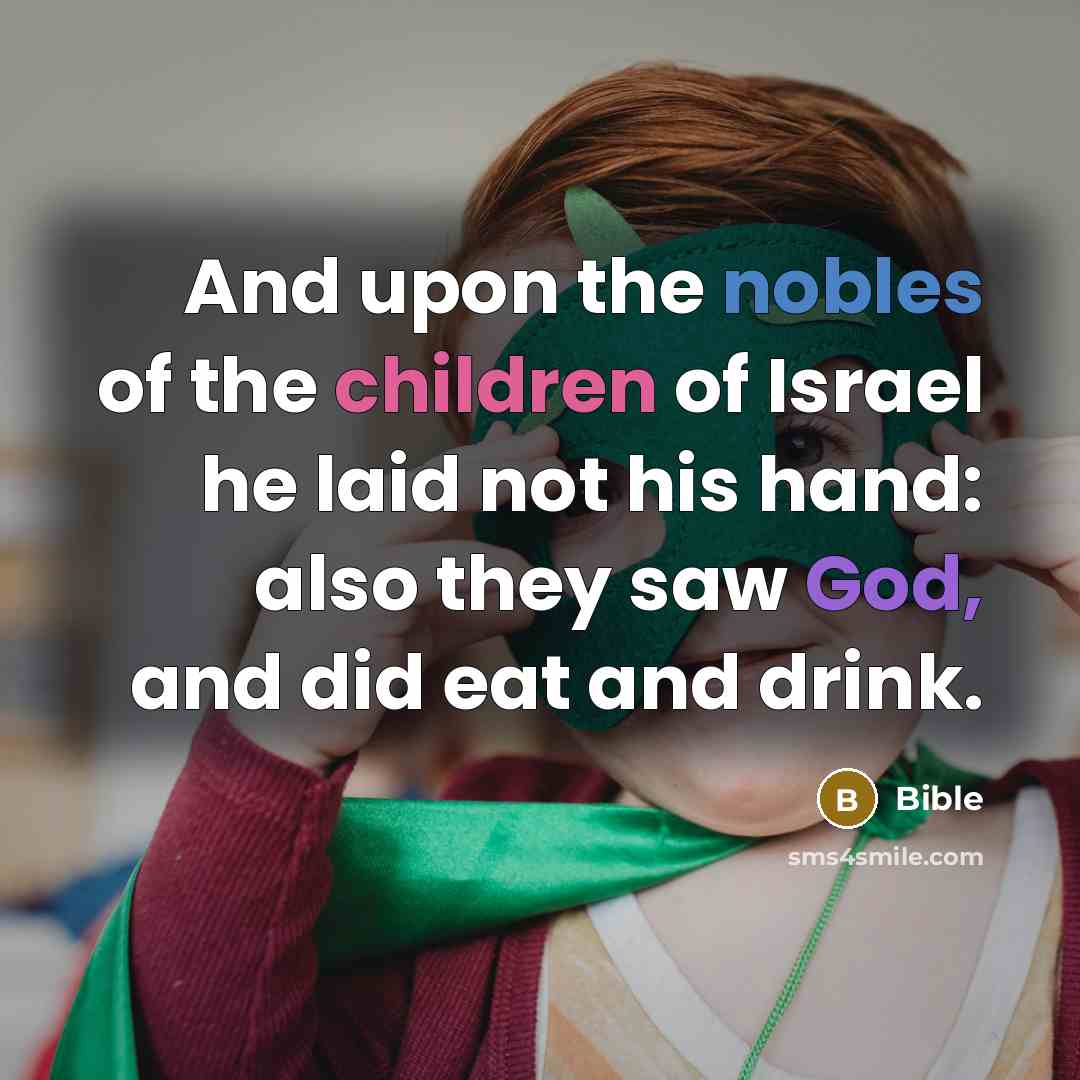 “And upon the nobles of the children of Israel he…” quote by Bible