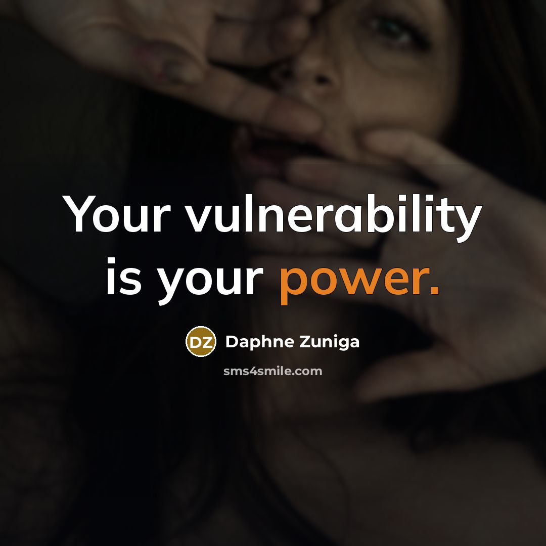 “Your vulnerability is your power.…” quote by Daphne Zuniga