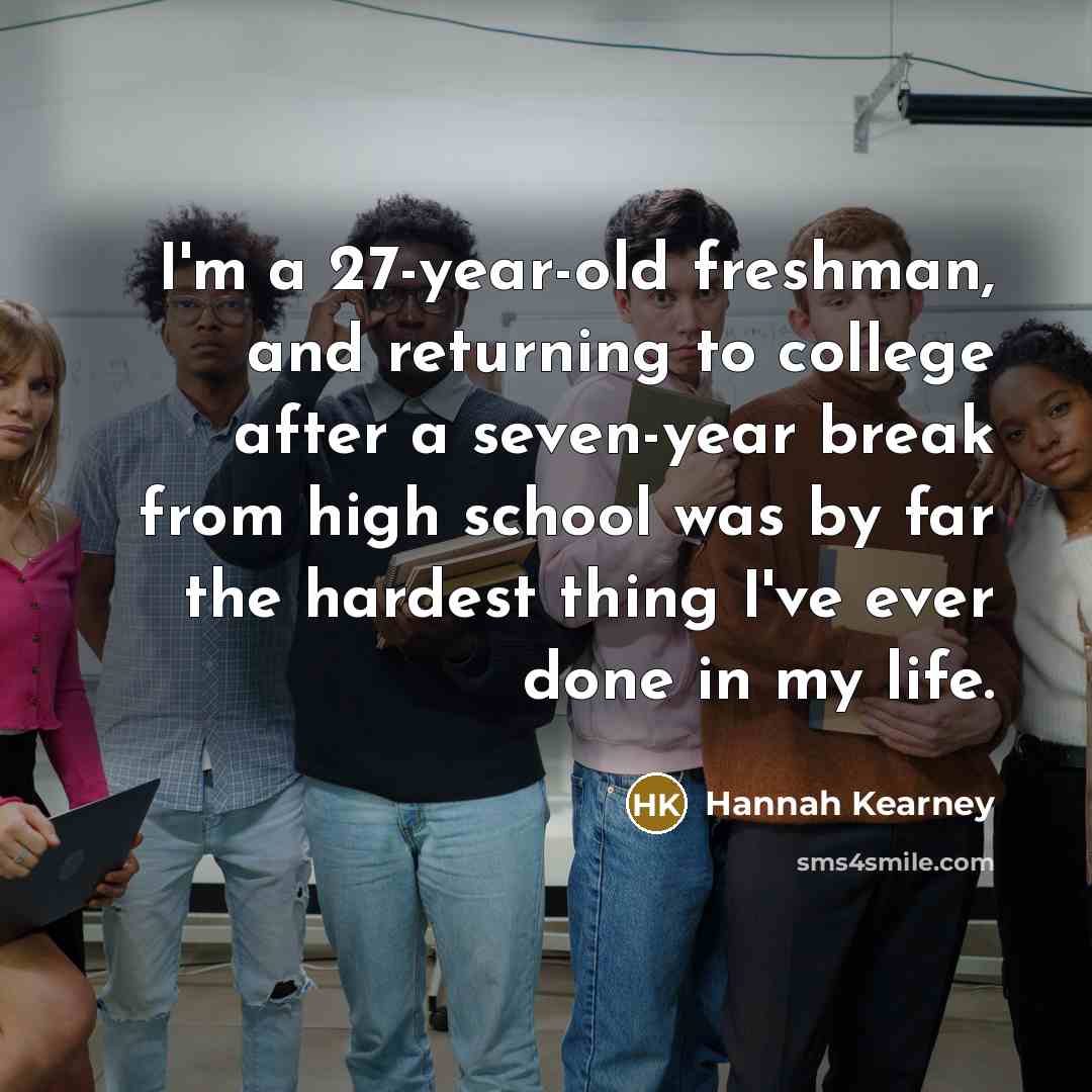 “I'm a 27-year-old freshman, and returning to college after a…” quote by Hannah Kearney
