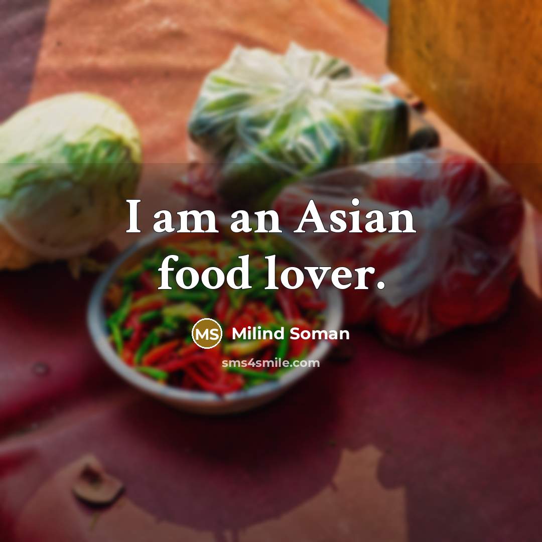 “I am an Asian food lover.…” quote by Milind Soman