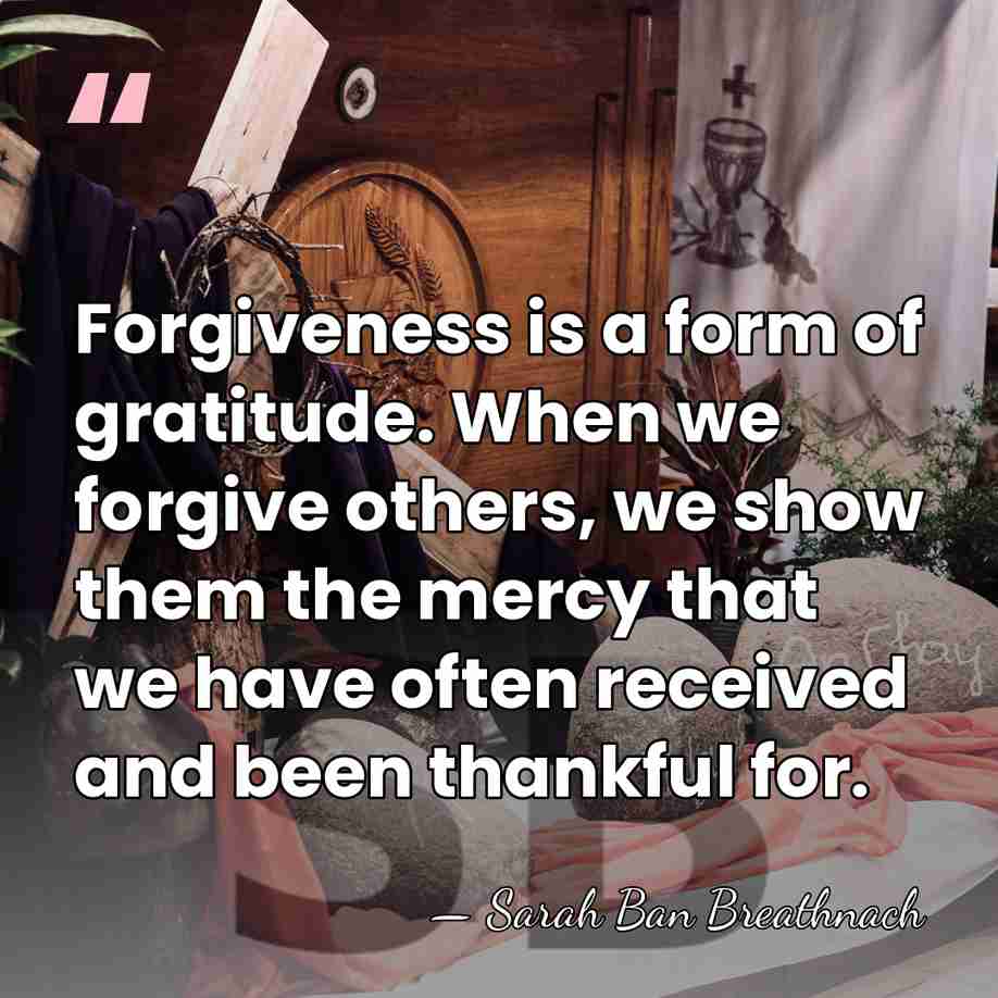 Forgiveness is a form of gratitude. When we forgive others, we show&hellip; - Sarah Ban Breathnach