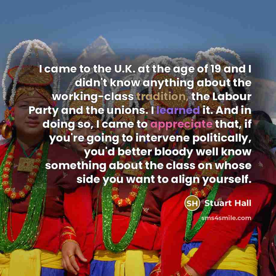 “I came to the U.K. at the age of 19…” quote by Stuart Hall