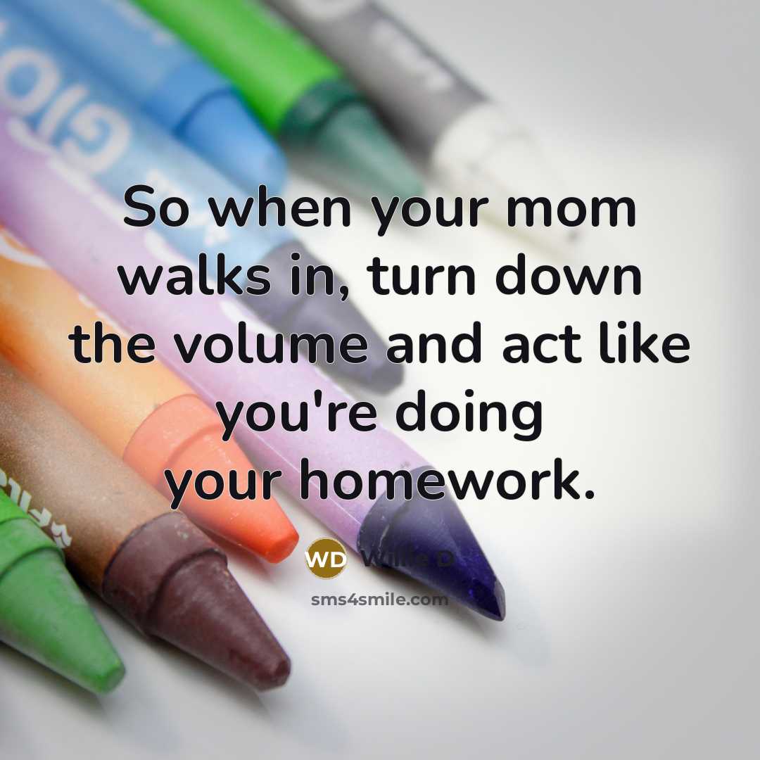 “So when your mom walks in, turn down the volume…” quote by Willie D