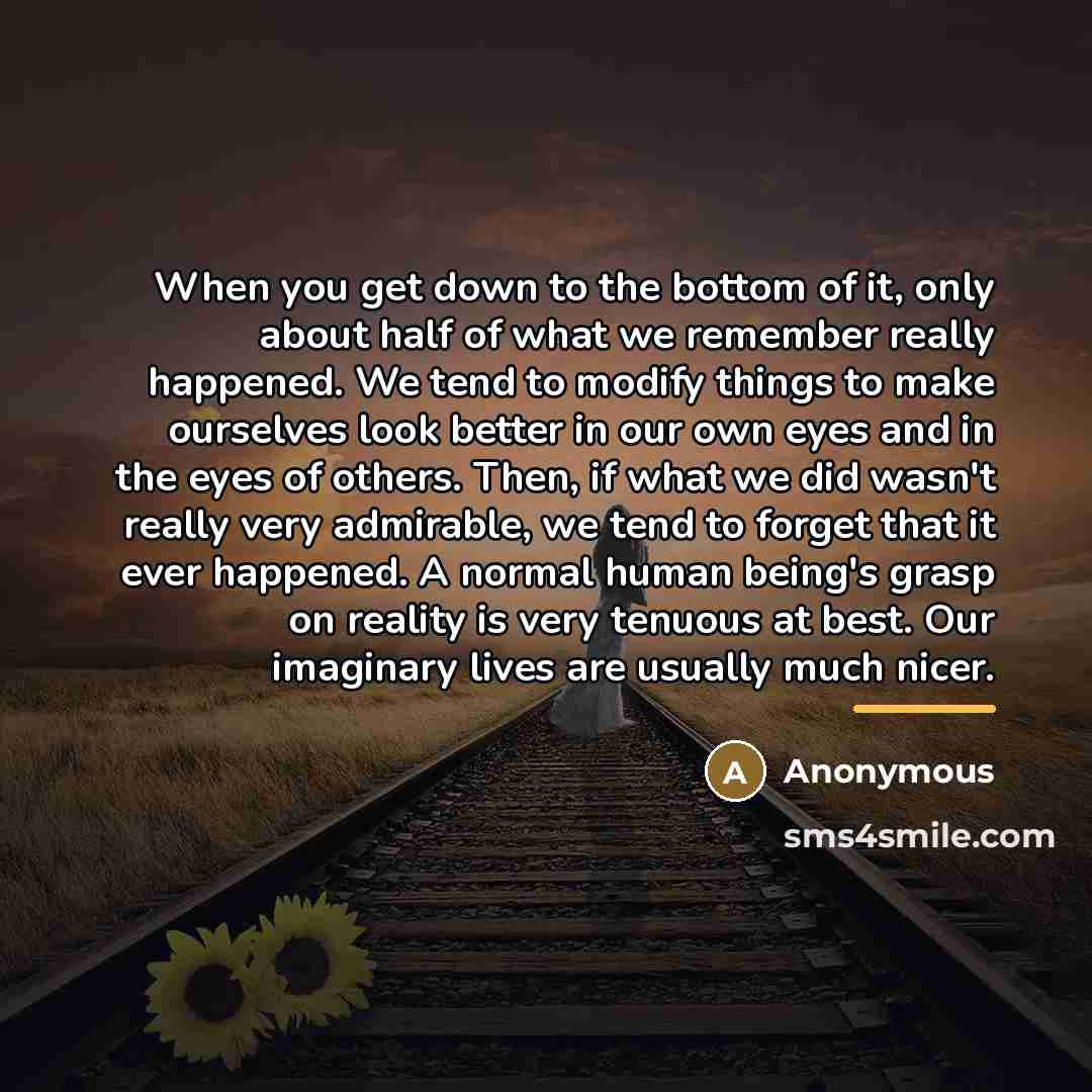 “When you get down to the bottom of it, only…” quote by Anonymous