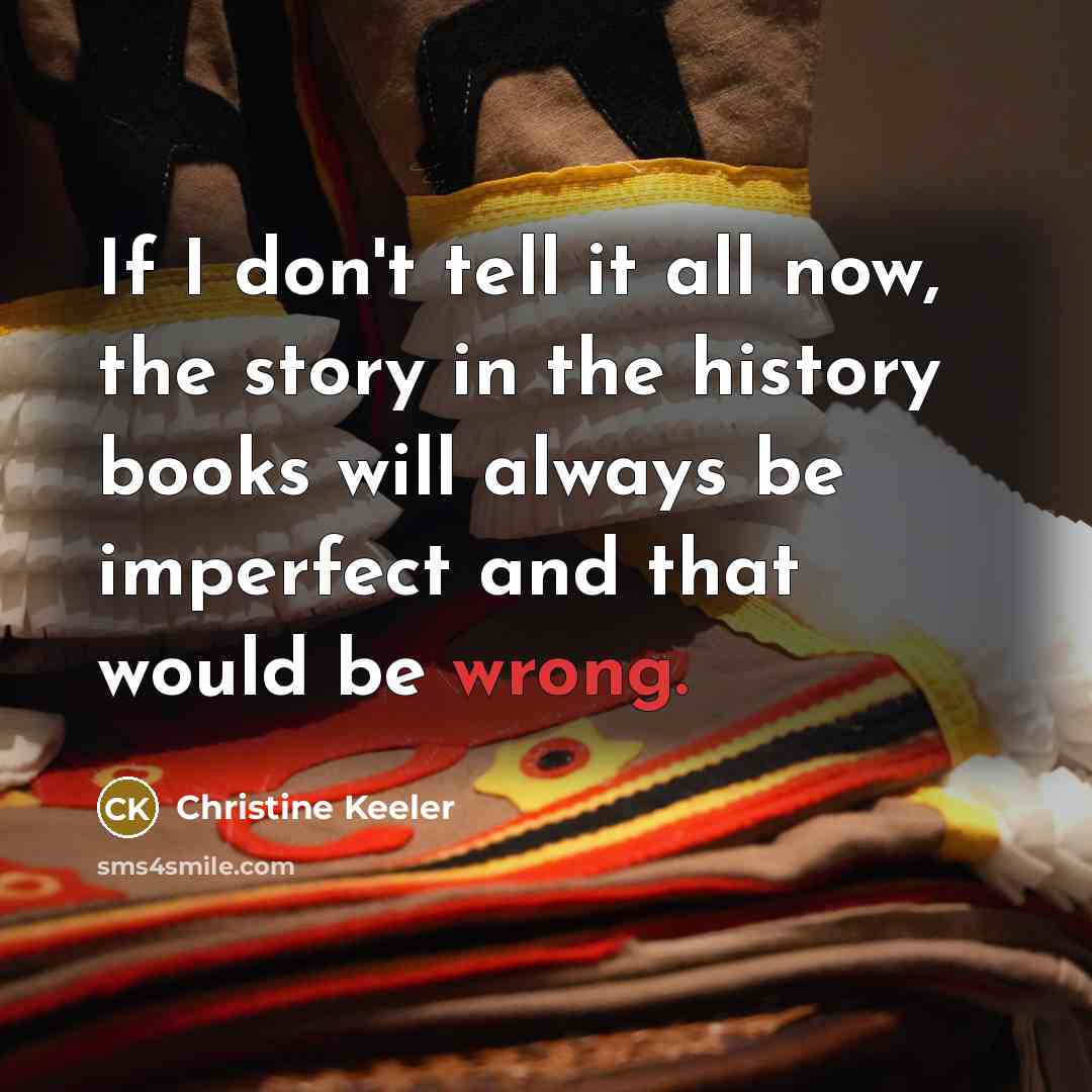 “If I don't tell it all now, the story in…” quote by Christine Keeler