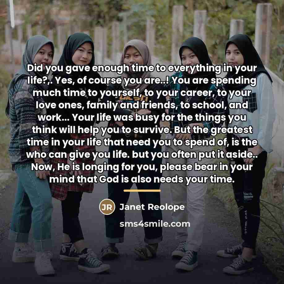 “Did you gave enough time to everything in your life?,.…” quote by Janet Reolope