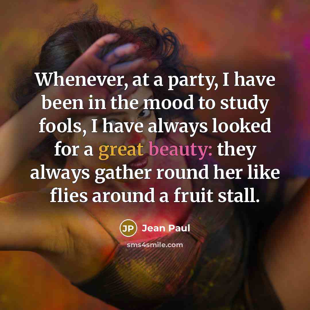 “Whenever, at a party, I have been in the mood…” quote by Jean Paul