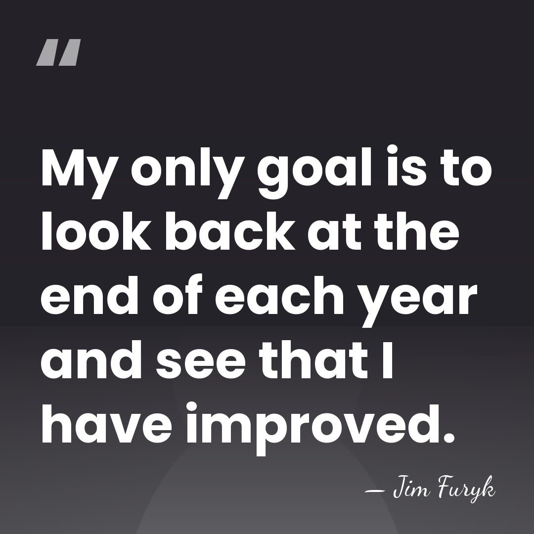 My only goal is to look back at the end of each&hellip; - Jim Furyk