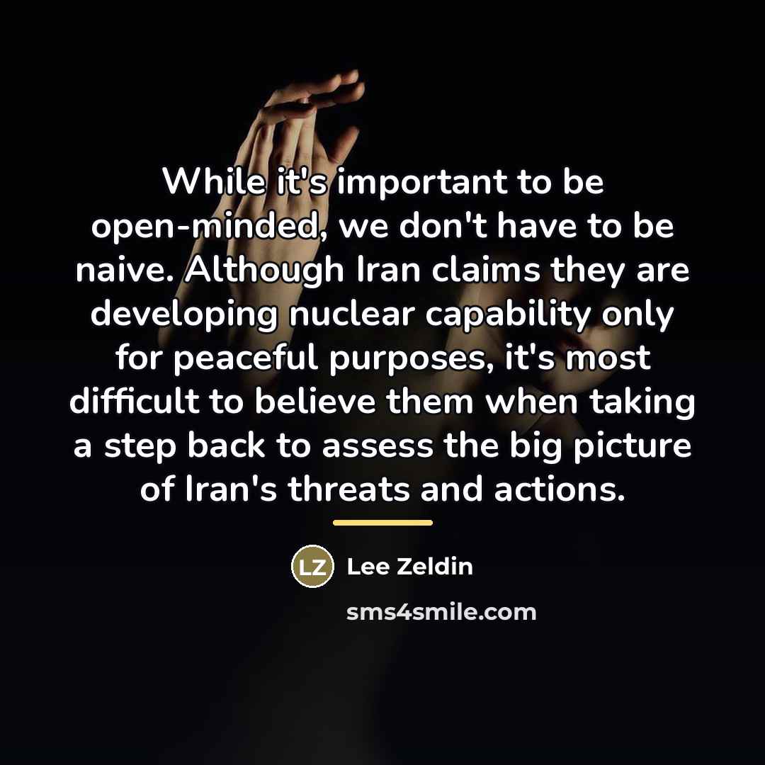 “While it's important to be open-minded, we don't have to…” quote by Lee Zeldin