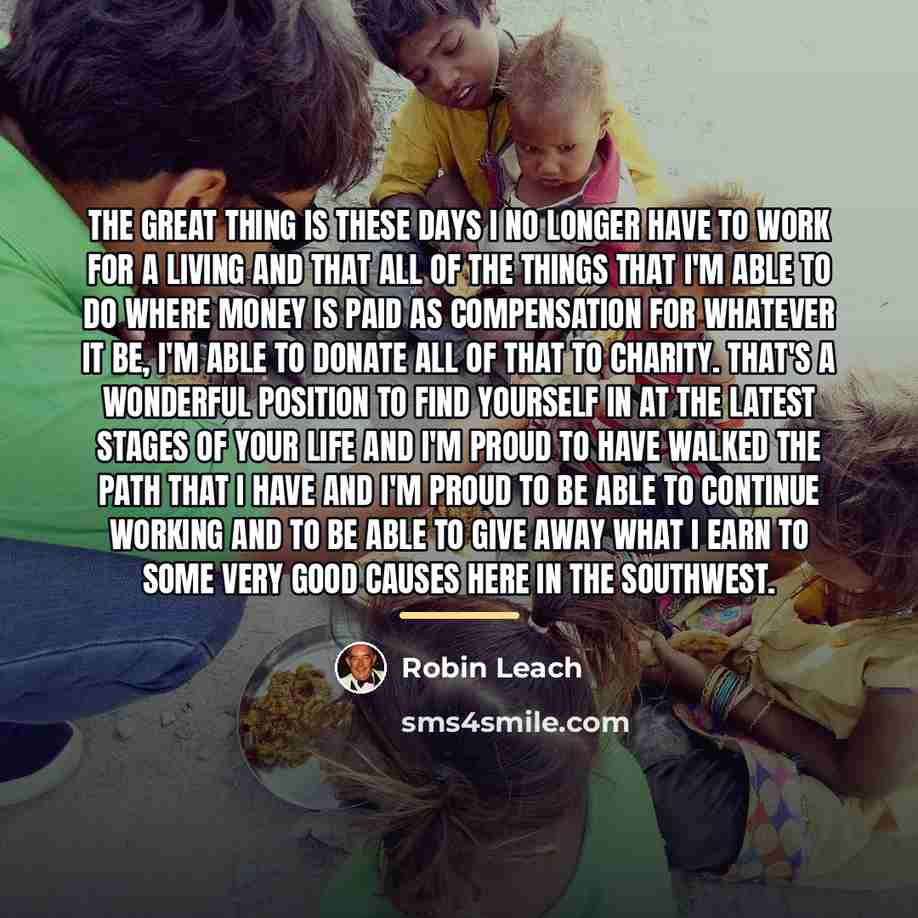 “The great thing is these days I no longer have…” quote by Robin Leach