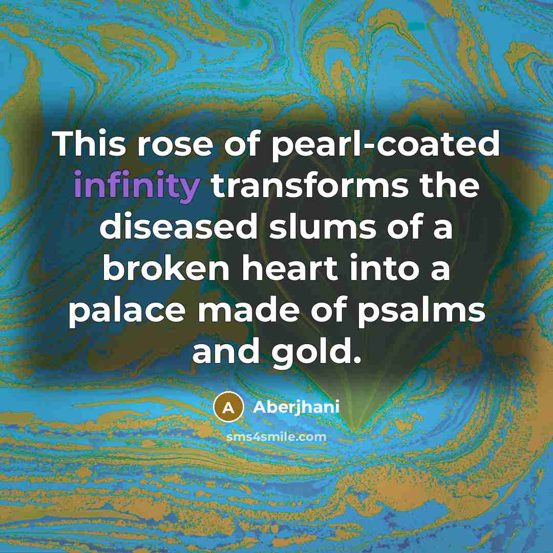 “This rose of pearl-coated infinity transforms the diseased slums of…” quote by Aberjhani