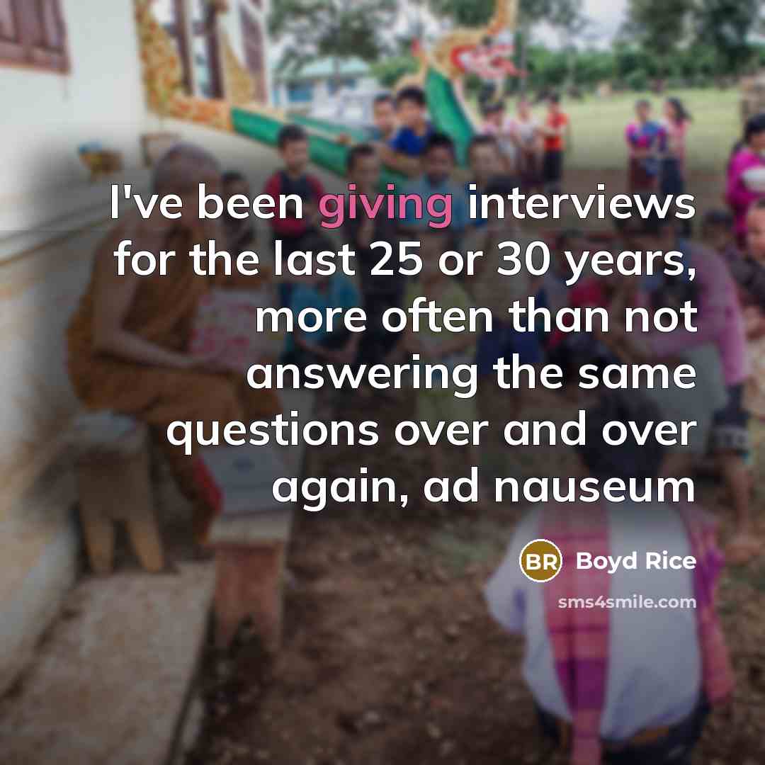 “I've been giving interviews for the last 25 or 30…” quote by Boyd Rice
