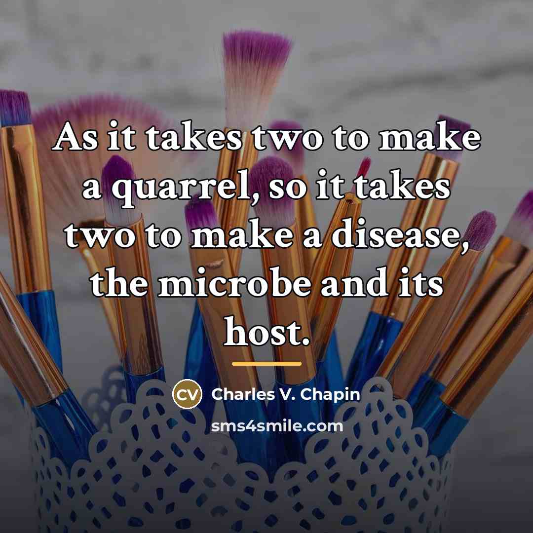 “As it takes two to make a quarrel, so it…” quote by Charles V. Chapin