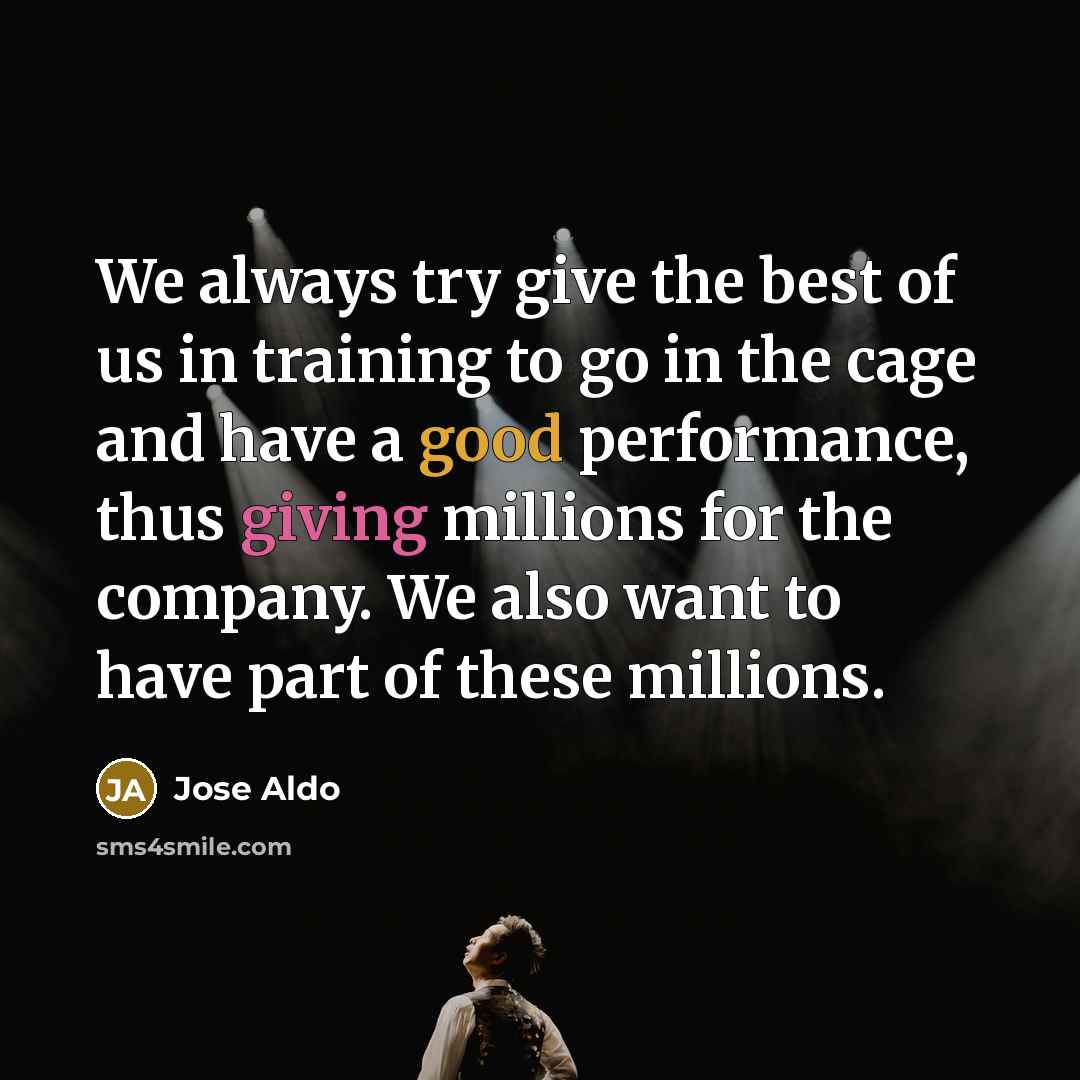 “We always try give the best of us in training…” quote by Jose Aldo