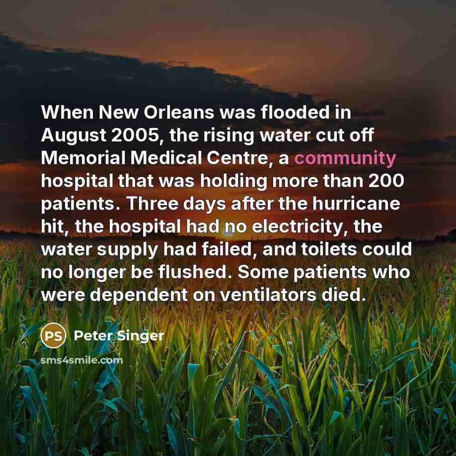 “When New Orleans was flooded in August 2005, the rising…” quote by Peter Singer