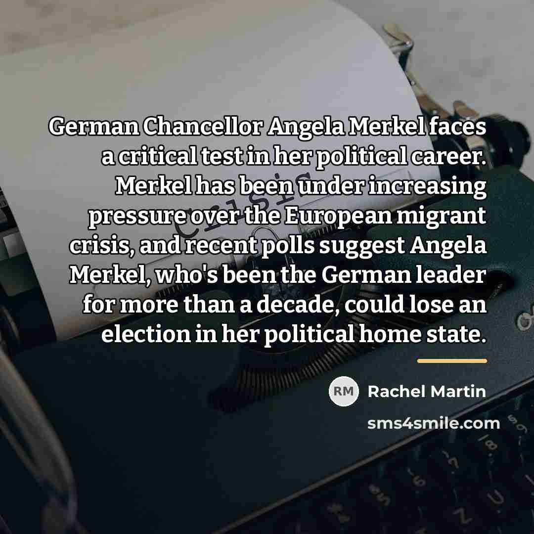 “German Chancellor Angela Merkel faces a critical test in her…” quote by Rachel Martin