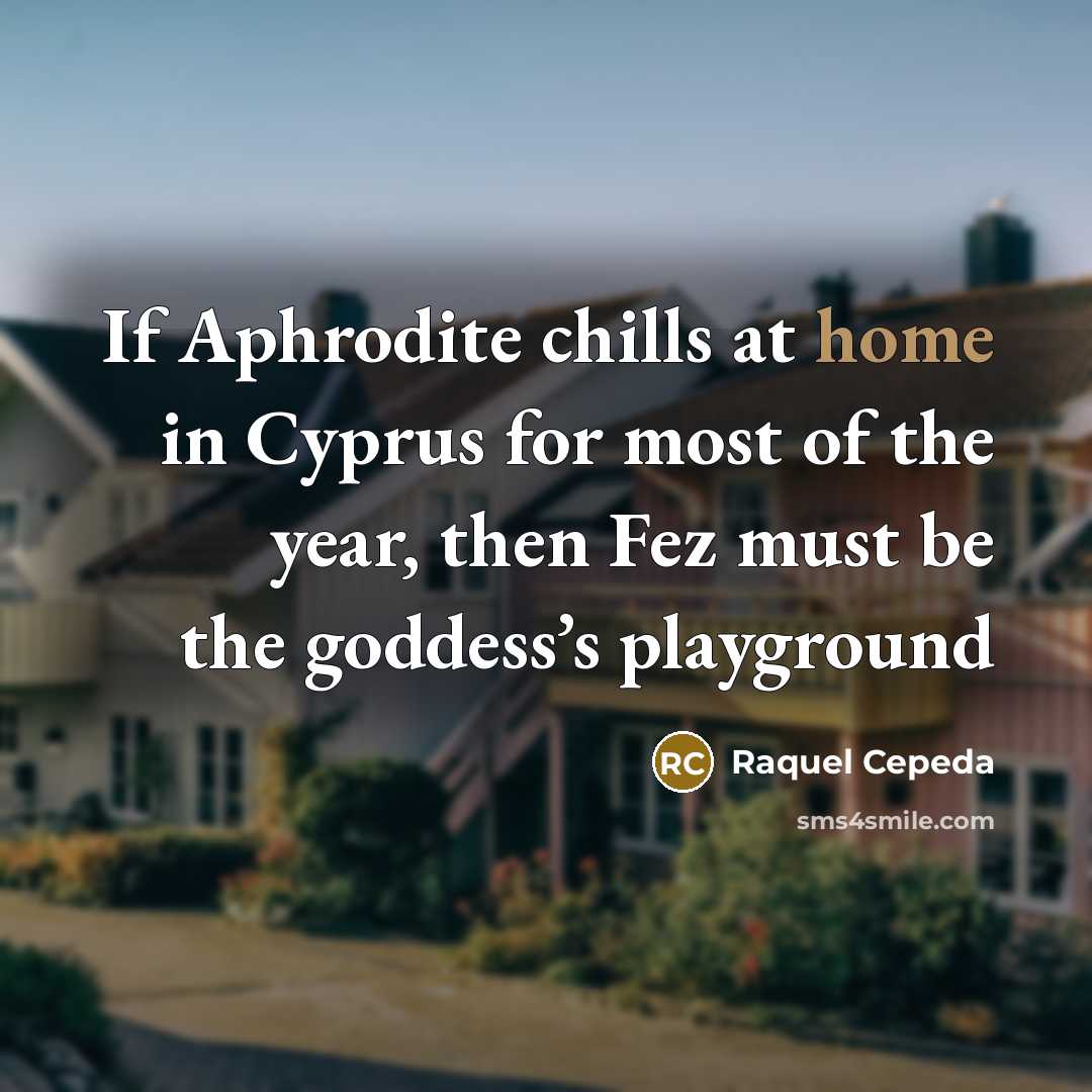 “If Aphrodite chills at home in Cyprus for most of…” quote by Raquel Cepeda
