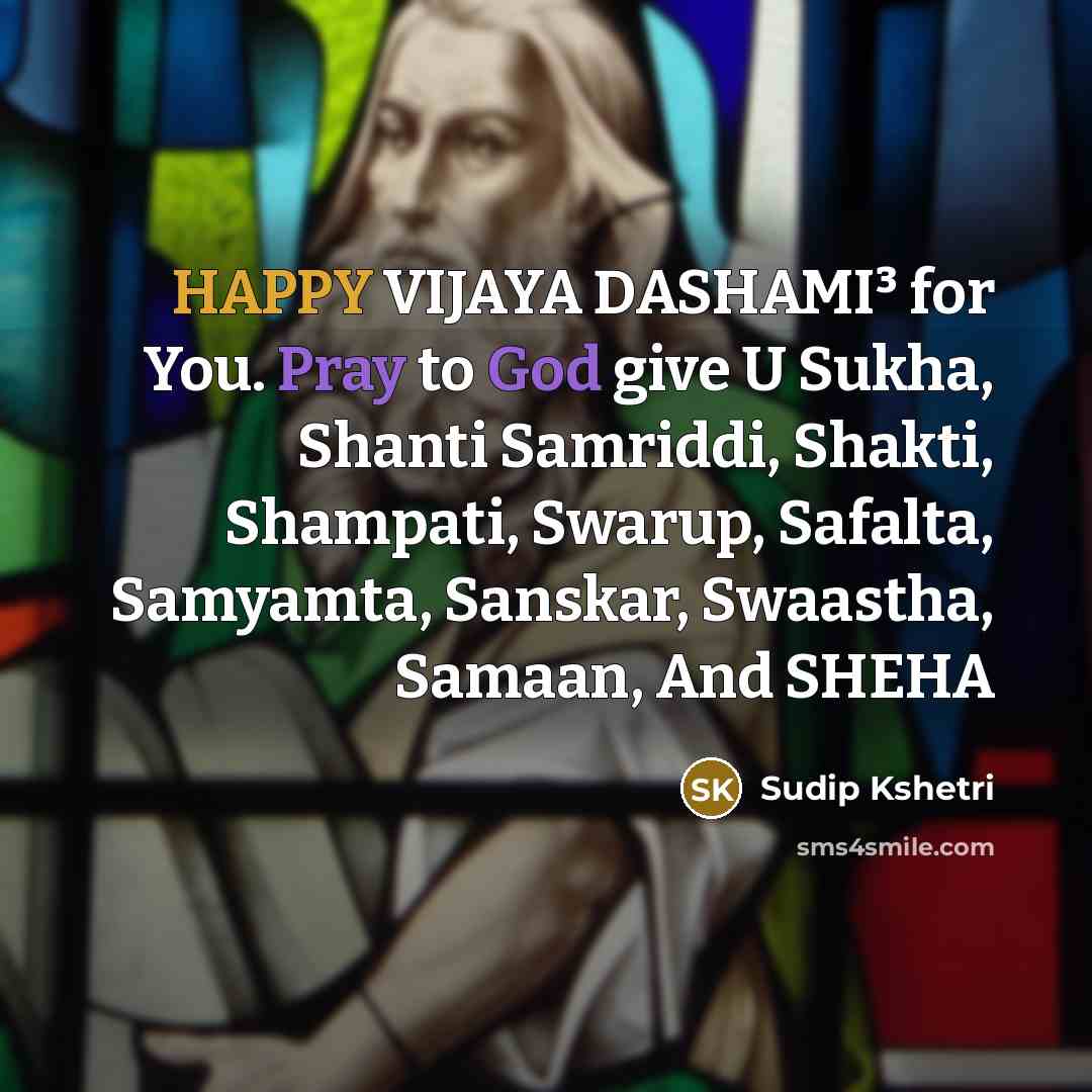 “HAPPY VIJAYA DASHAMI³ for You. Pray to God give U…” quote by Sudip Kshetri