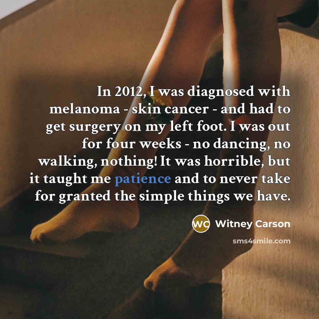“In 2012, I was diagnosed with melanoma - skin cancer…” quote by Witney Carson