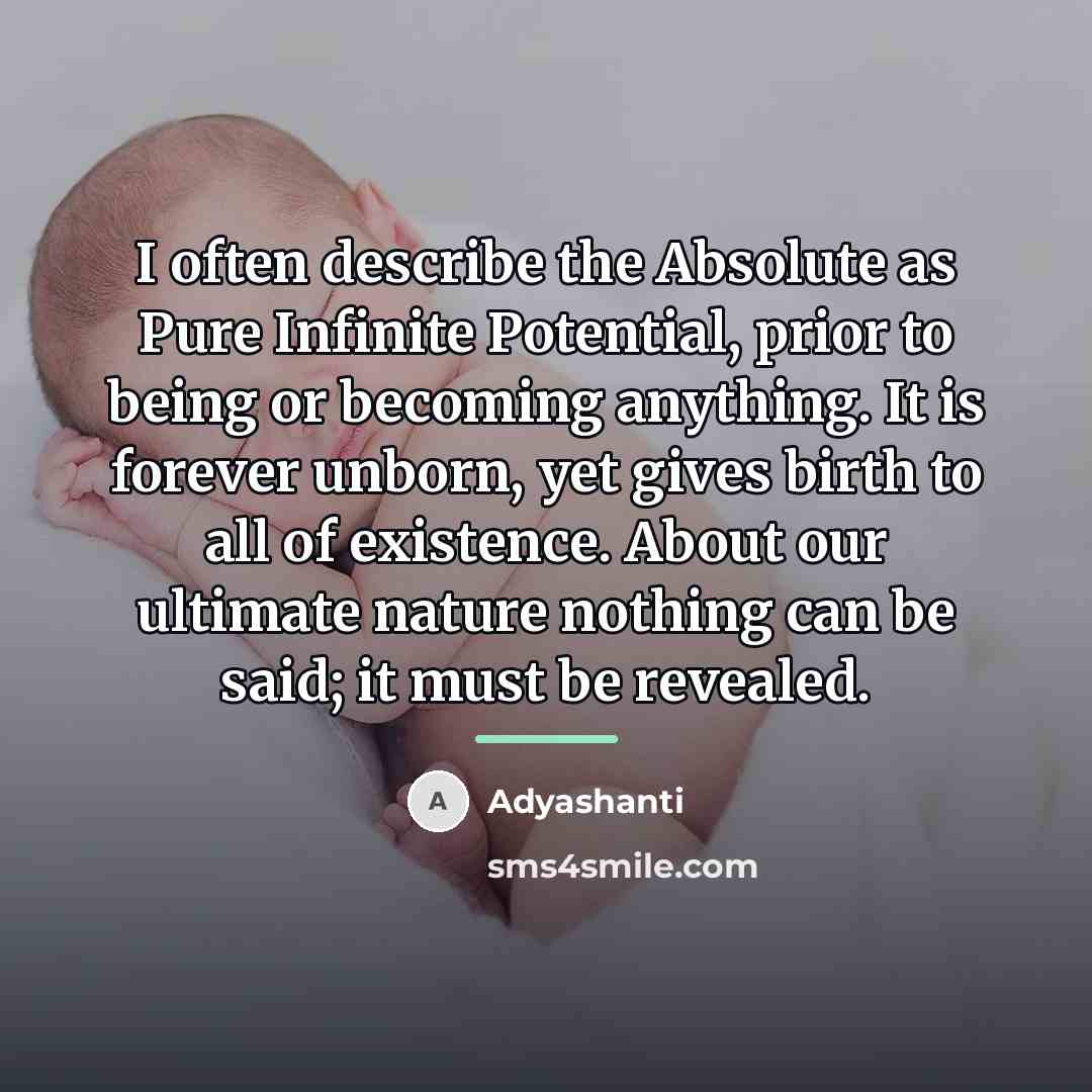 “I often describe the Absolute as Pure Infinite Potential, prior…” quote by Adyashanti