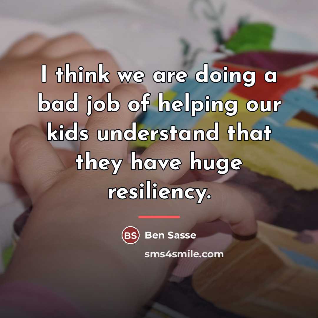 “I think we are doing a bad job of helping…” quote by Ben Sasse