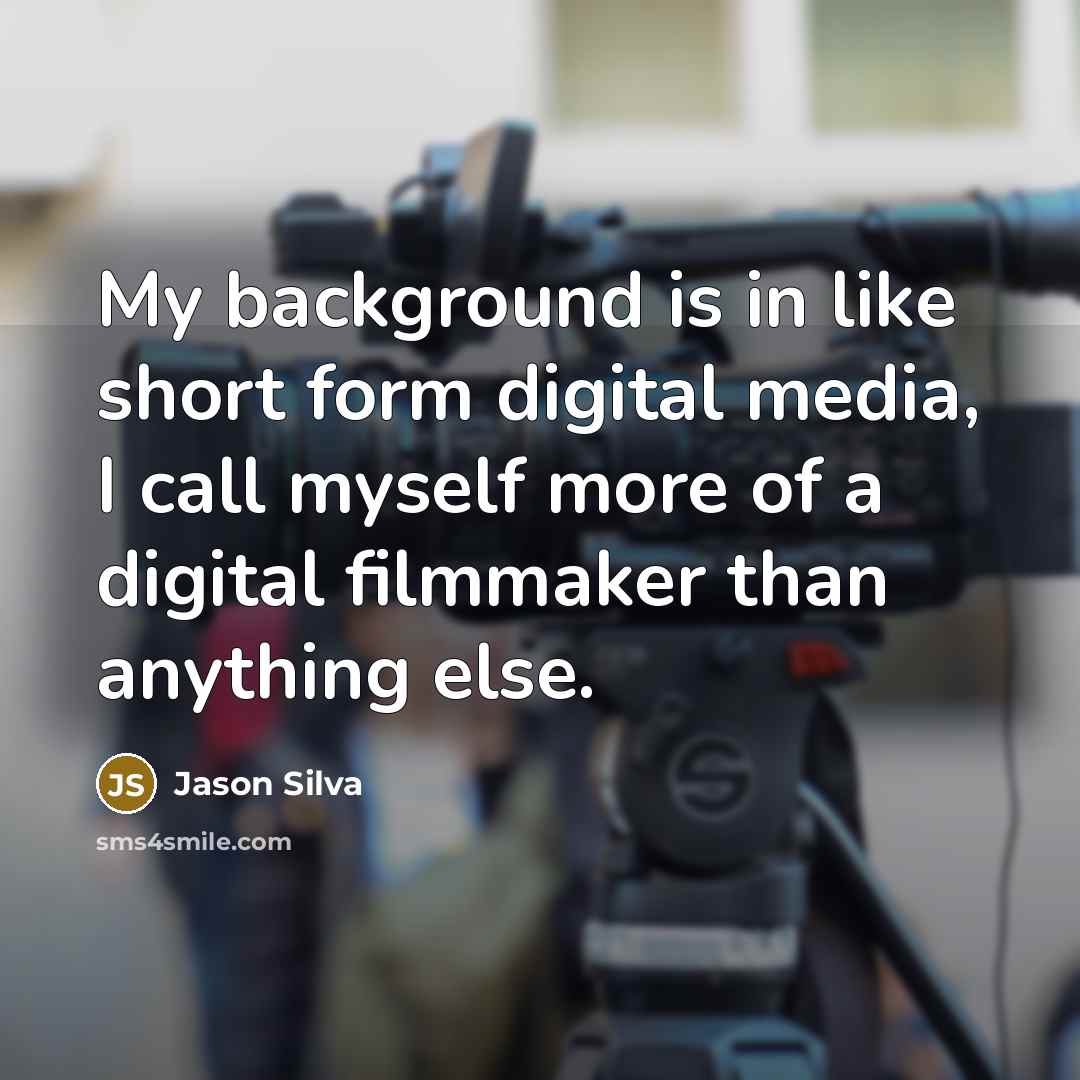 “My background is in like short form digital media, I…” quote by Jason Silva
