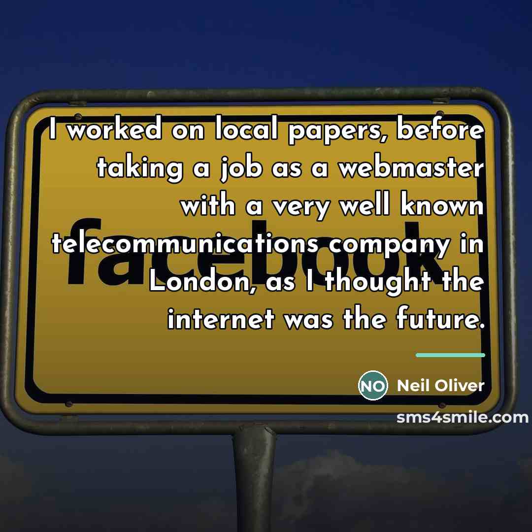 “I worked on local papers, before taking a job as…” quote by Neil Oliver